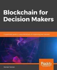 Blockchain for Decision Makers