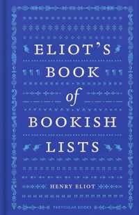 Eliot's Book of Bookish Lists