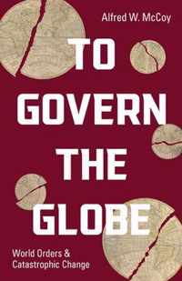 To Govern the Globe