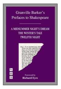 Prefaces to A Midsummer Night's Dream, The Winter's Tale & Twelfth Night