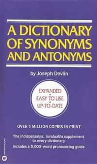 A Dictionary of Synonyms and Antonyms