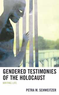 Gendered Testimonies of the Holocaust