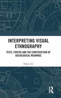 Interpreting Visual Ethnography