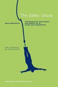 The Safety Utopia