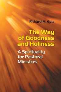 The Way of Goodness and Holiness