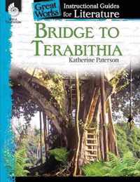 Bridge to Terabithia: An Instructional Guide for Literature