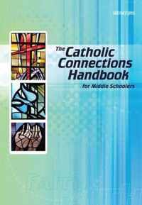 The Catholic Connections Handbook for Middle Schoolers-Paper