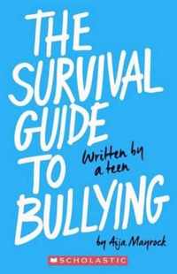 Survival Guide to Bullying