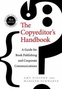 The Copyeditor`s Handbook  A Guide for Book Publishing and Corporate Communications