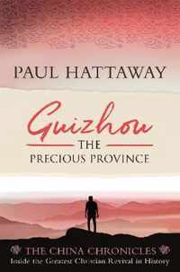 Guizhou The Precious Province Inside the Largest Christian Revival in History The China Chronicles