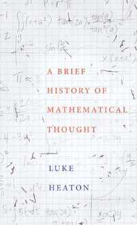 A Brief History of Mathematical Thought