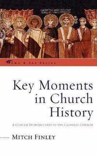 Key Moments in Church History