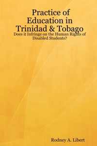 Practice of Education in Trinidad & Tobago