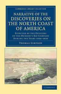 Narrative of the Discoveries on the North Coast of America