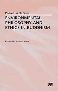 Environmental Philosophy and Ethics in Buddhism