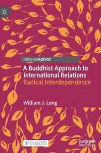 A Buddhist Approach to International Relations