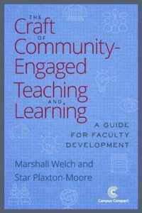 The Craft of Community Engaged Teaching & Learning