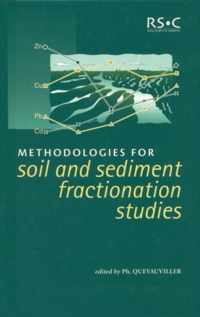 Methodologies for Soil and Sediment Fractionation Studies