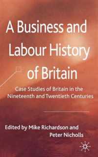 A Business and Labour History of Britain