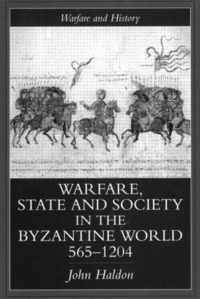 Warfare State Society Byzantine Wrld