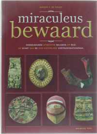 Miraculeus bewaard