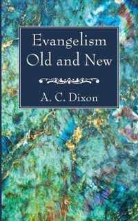 Evangelism Old and New