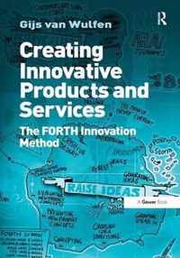 Creating Innovative Products And Services