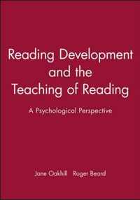 Reading Development and the Teaching of Reading