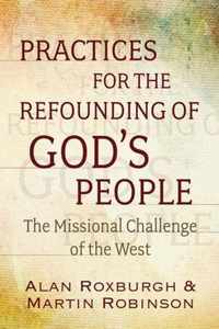 Practices for the Refounding of God's People