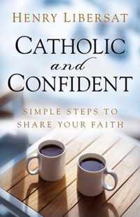 Catholic and Confident