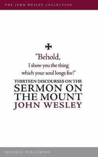 Thirteen Discourses on the Sermon on the Mount