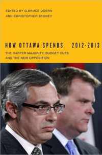 How Ottawa Spends: The Harper Majority, Budget Cuts, and the New Opposition