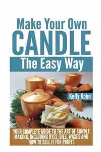 Make Your Own Candle the Easy Way