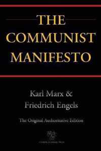 The Communist Manifesto (Chiron Academic Press - The Original Authoritative Edition)