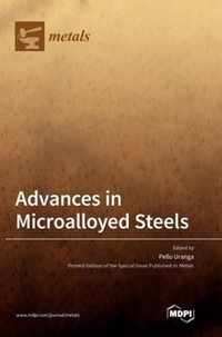 Advances in Microalloyed Steels