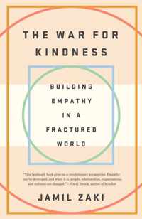 The War for Kindness Building Empathy in a Fractured World