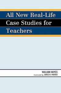 All New Real-Life Case Studies for Teachers