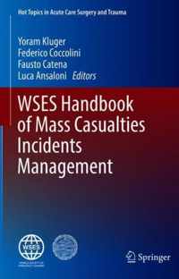 WSES Handbook of Mass Casualties Incidents Management