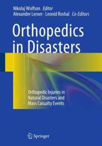 Orthopedics in Disasters