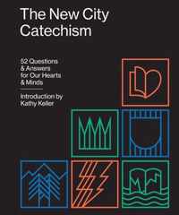 The New City Catechism