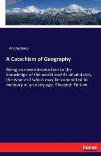 A Catechism of Geography