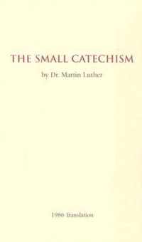 The Small Catechism