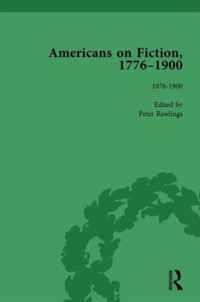 Americans on Fiction, 1776-1900 Volume 3