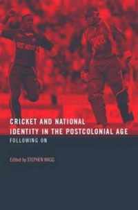 Cricket and National Identity in the Postcolonial Age