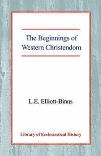 The Beginnings of Western Christendom