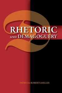 Rhetoric and Demagoguery