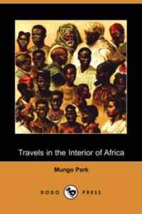 Travels in the Interior of Africa (Dodo Press)