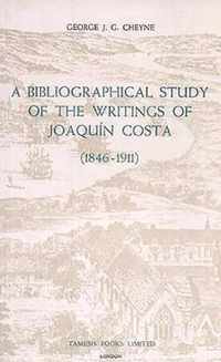 A Bibliographical Study of the Writings of Joaquin Costa (1846-1911)