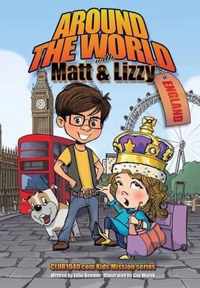 Around The World with Matt and Lizzy - England