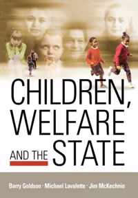 Children, Welfare and the State